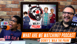Episode 17: Disney XD’s ‘Walk the Prank’