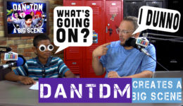 DANTDM Creates a Big Scene